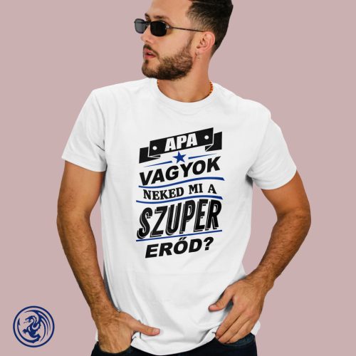 Apák napja - Apa vagyok férfi póló