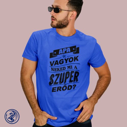 Apák napja - Apa vagyok férfi póló
