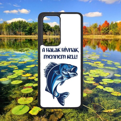 Horgászat - A Halak hívnak, mennem kell! - Huawei tok 