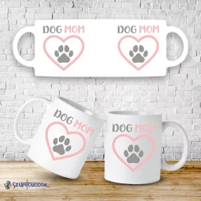 Dog Mom bögre