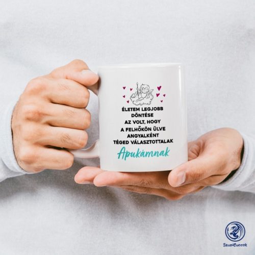 Téged választottalak Apukámnak bögre
