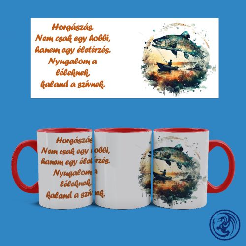 Horgászás, nem csak egy hobbi bögre (Piros)
