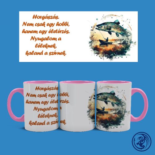 Horgászás, nem csak egy hobbi bögre (Rózsaszín)