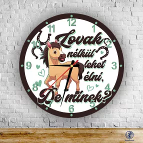 Lovak nélkül  kör alakú falióra