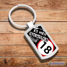   Még gyorsulok - Születésnapos fém kulcstartó (több féle)